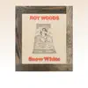 Roy Woods - Snow White - Single